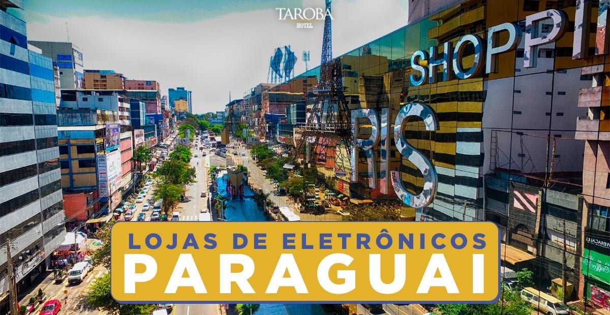 Eletrônicos no Paraguai