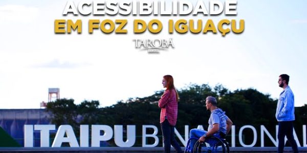 Acessibilidade em Foz do Iguaçu